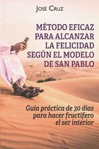 Metodo eficaz para alcanzar la felicidad segun el modelo de San Pablo