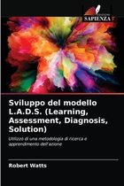 Sviluppo del modello L.A.D.S. (Learning, Assessment, Diagnosis, Solution)