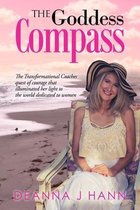 The Goddess Compass: "A life-transformational guide for every woman going through physical or emotional trauma."