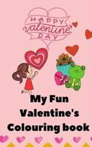 Happy Valentine's Day: My Fun Valentine's Colouring book