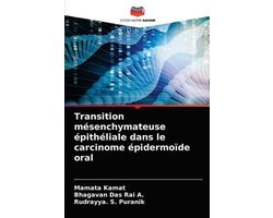 Transition mésenchymateuse épithéliale dans le carcinome épidermoïde oral