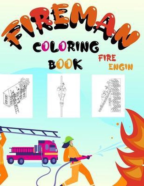 Fireman Coloring Book fire engin trucks, job description Stress