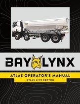 Bay-Lynx Live Bottom Operator's Manual: : Atlas Live Bottom