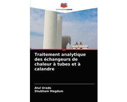 Traitement analytique des échangeurs de chaleur à tubes et à calandre