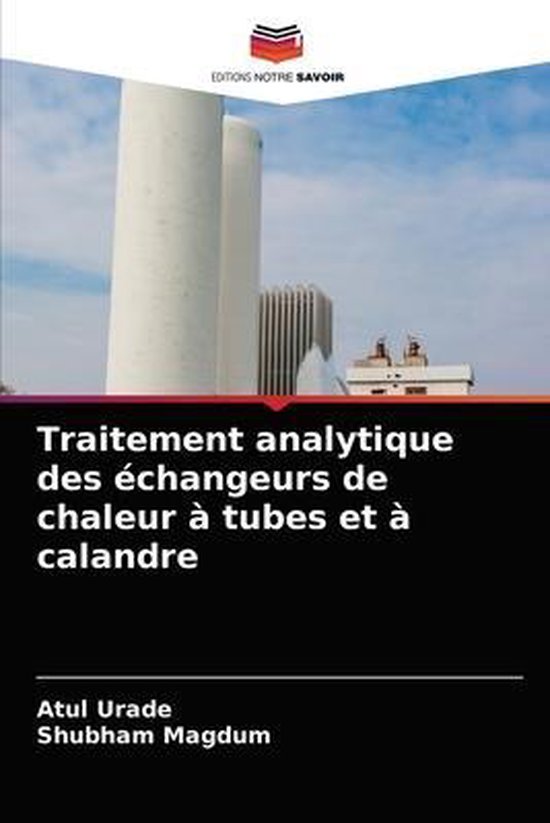 Traitement analytique des échangeurs de chaleur à tubes et à calandre