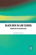 Routledge Research in Educational Equality and Diversity- Black Men in Law School