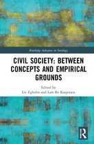 Routledge Advances in Sociology- Civil Society: Between Concepts and Empirical Grounds