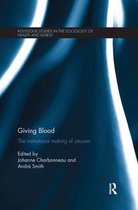 Routledge Studies in the Sociology of Health and Illness- Giving Blood