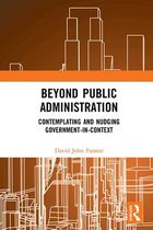 Routledge Research in Public Administration and Public Policy- Beyond Public Administration