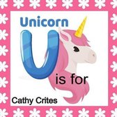 U Is For Unicorn: Zoo Animals Alphabet Book For Toddlers and Preschool Children