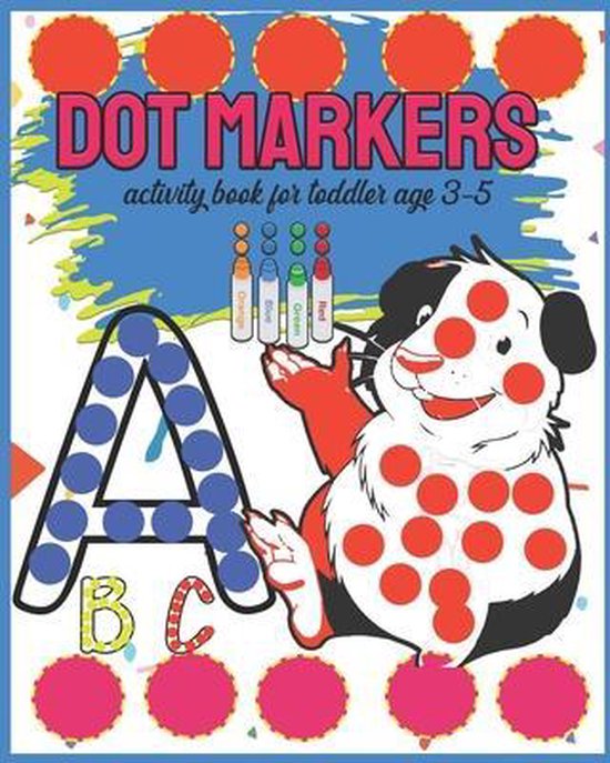 Dot Markers Activity Book For Toddler Age 3-5 - cover