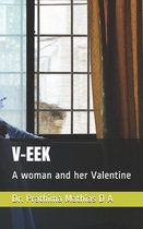 V-Eek: A woman and her Valentine