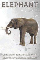 Elephant: Fun Facts on Zoo Animals for Kids #7