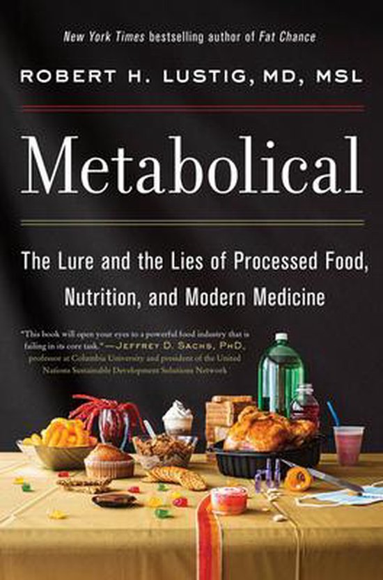 Boek cover Metabolical van Robert H Lustig (Hardcover)