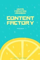 Content Factory: Handbook for Crafting Stories and Winning Audiences in 2021