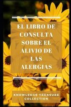 El Libro De Consulta Sobre El Alivio De Las Alergias