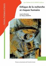 Les Cahiers de la MSHE Ledoux - Éthique de la recherche et risques humains