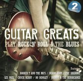 Guitar Greats Play Rock 'N' Roll & the Blues