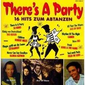 There's a party - 16 Hits Zum Abtanzen - Dj Bobo, Robert Miles, Ace Of Base, Connie Francis, Kool & The Gang