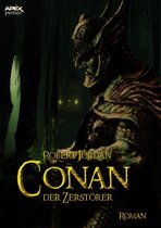 Die Conan-Saga 9 - CONAN, DER ZERSTÖRER