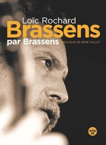 Brassens d'abord - Brassens par Brassens (nouvelle édition en semi-poche)