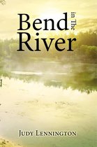 Bend in The River