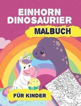 Einhorn und Dinosaurier Malbuch fur Kinder