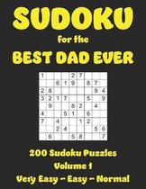 SUDOKU for the BEST DAD EVER: 200 Sudoku Puzzles Volume 1