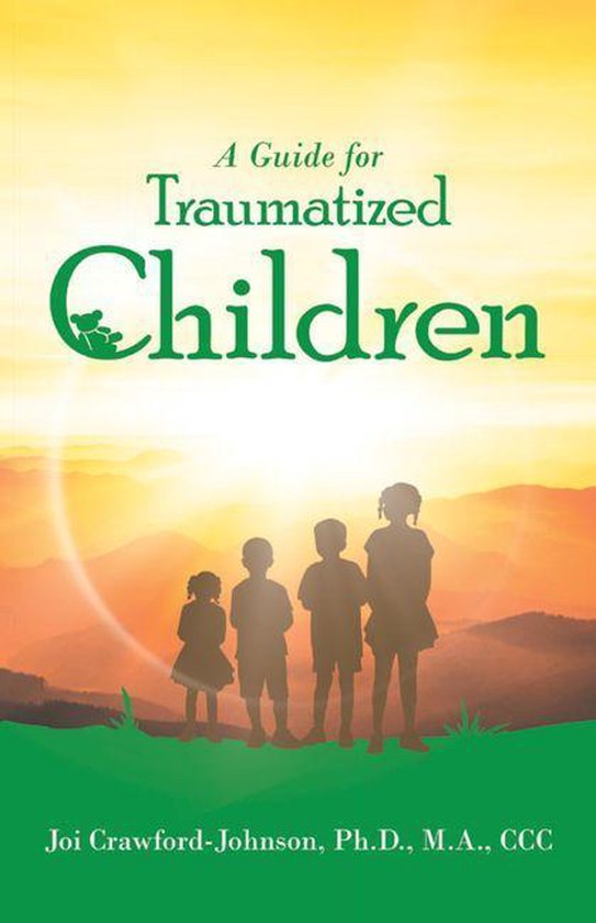 A Guide for Traumatized Children - cover