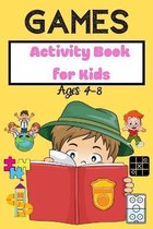 Games: Activity Book for Kids Ages 4-8