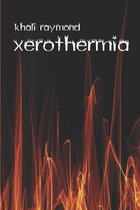 Xerothermia