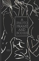 A Photo Frame And Bodies