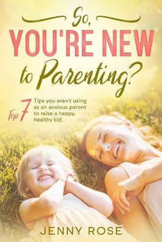 So you're New to Parenting? - cover