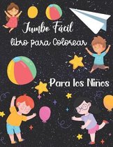 Jumbo Facil Libro para Colorear Para los Ninos