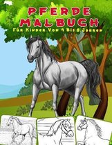 Pferde Malbuch Fur Kinder Von 4 Bis 8 Jahren