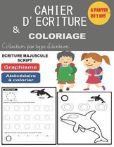 Cahier d'ecriture et coloriage