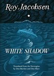 The Barrøy Trilogy- White Shadow