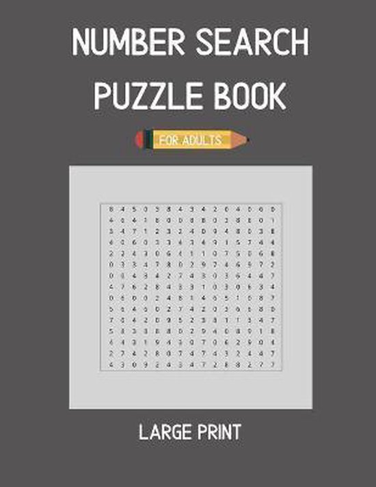 Number Search Puzzle Book For Adults Large Print, 8333 Publishing 9798651013425