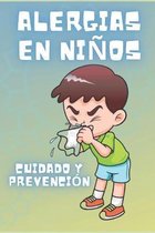 Alergias En Ninos: Cuidado y prevencion