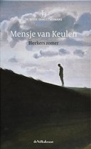 Mensje van Keulen, Bleekers zomer - reeks: De Beste Debuutromans (speciale editie De Volkskrant, 2011) - hardcover met leeslint | Mensje van Keulen