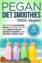 Vegan Paleo- Pegan Diet Smoothies - 100% VEGAN!