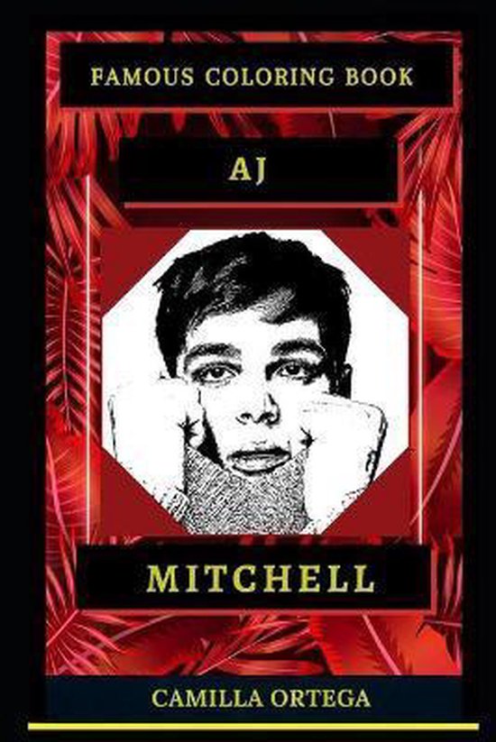 AJ Mitchell Famous Coloring Book, Camilla Ortega 9798667837664