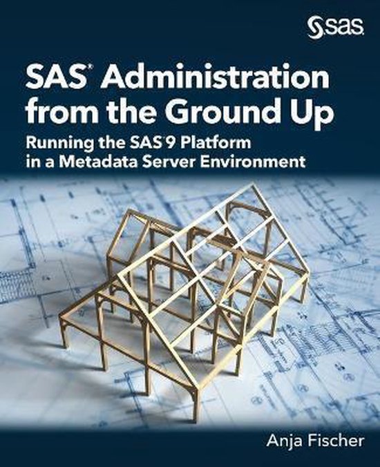SAS Administration from the Ground Up - cover