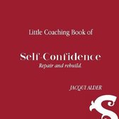 Little Coaching Book of Self-confidence