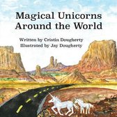 Magical Unicorns Around the World