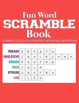 Fun Word Scramble Book Scramble Puzzles Of Inspiration, Motivation, and Wisdom