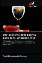 Dal fallimento della Barings Bank Bank, Singapore, 1995