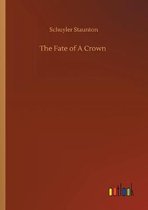 The Fate of A Crown
