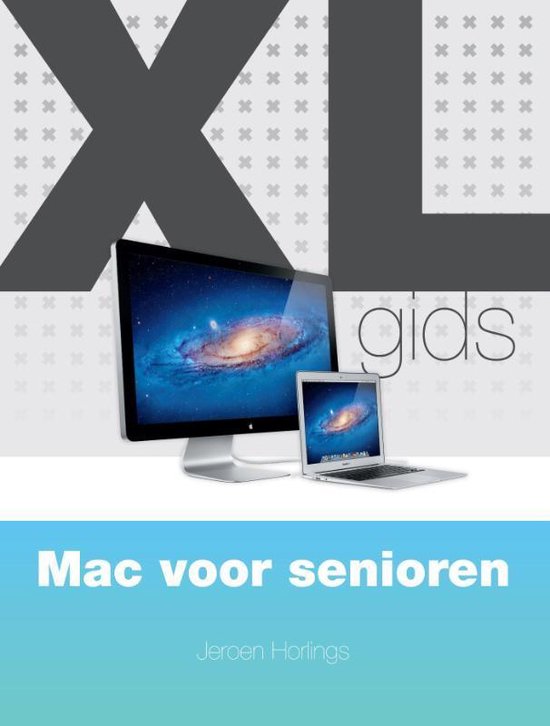 Cover van het boek 'XL-gids: mac voor senioren' van Jeroen Horlings