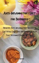 Anti-Inflammatory Diet for Beginners